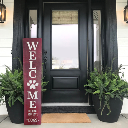 We Hope You Love Dogs Front Porch Sign - Custom Dog Sign - Welcome Sign - Customized carved wooden sign for home decor or gift.
